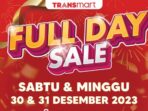 Kejutan! Transmart Full Day Sale Kembali Hadir di Akhir Pekan Ini