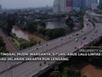 Potret Jakarta Sepi Ditinggal Mudik oleh Warga