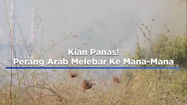 Video: Perang Arab Semakin Memanas, Menyebar ke Berbagai Pihak