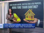 Pertarungan Investasi Emas dan Properti dalam Dunia yang Bergejolak