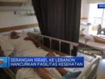 Serangan Israel menyerang Lebanon dan merusak Fasilitas Kesehatan